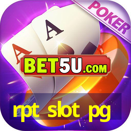 rpt slot pg